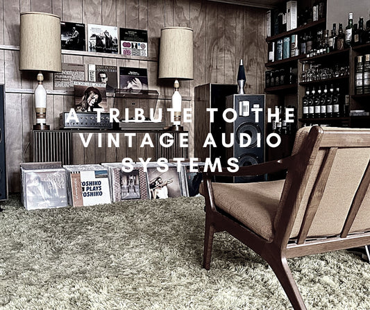 A Tribute to the Vintage Audio Systems