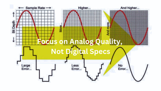 The Truth About Audio Gear: Focus on Analog Quality, Not Digital Specs